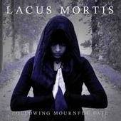 Lacus Mortis : Following Mournfoul Fate